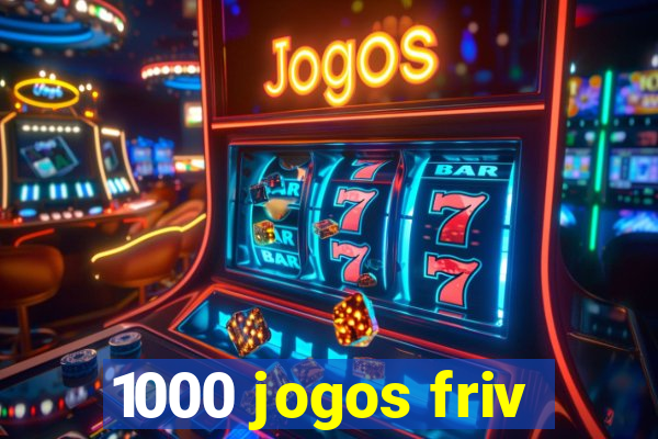 1000 jogos friv